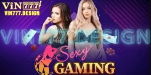 Đôi nét về sảnh game AE Sexy 