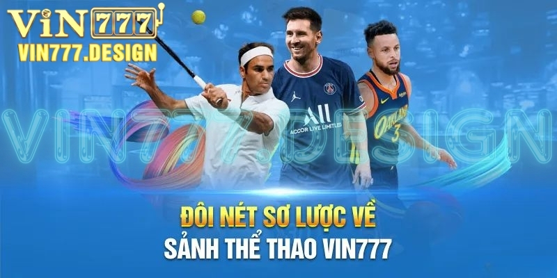 Đánh giá sảnh thể thao Vin777