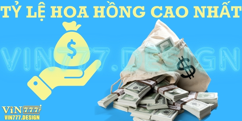 Vin777 là nhà cái trả hoa hồng cao nhất hàng đầu cho đơn vị cấp dưới